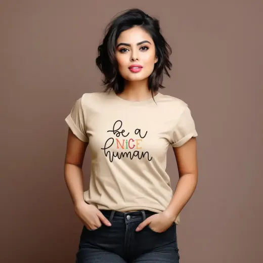 Be a Nice Human  T-Shirt