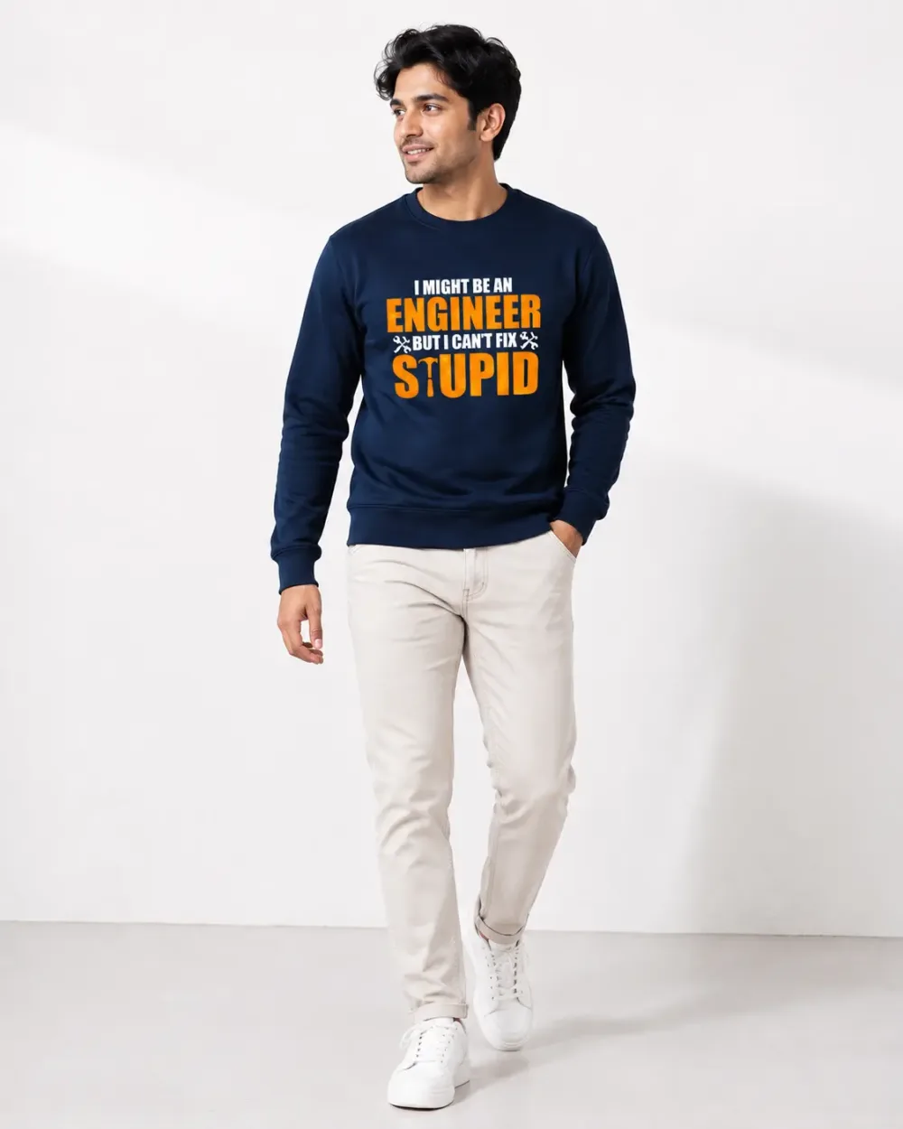 Engineer Can’t Fix Stupid Graphic Sweatshirt