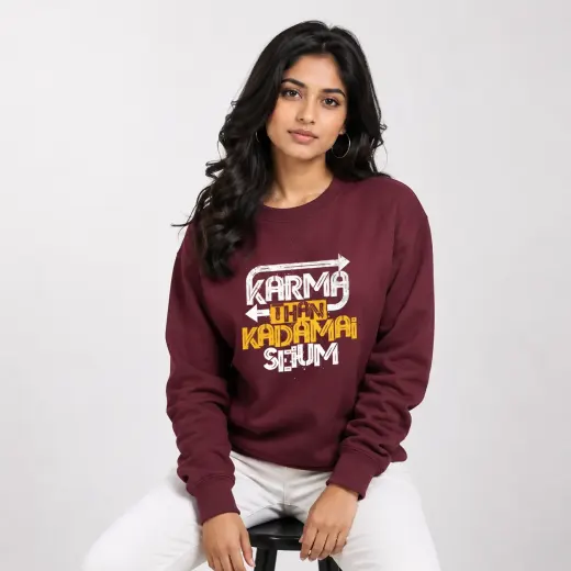 Karma Than Kadamai Seyum graphic sweatshirt — front view with bold text print