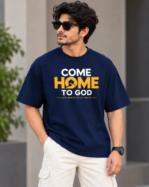 Come Home to God Oversized T-Shirt