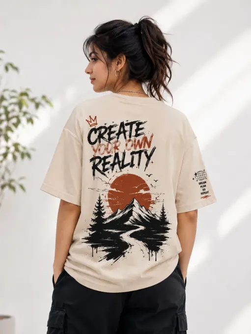 Create Your Own Reality Oversized T-Shirt