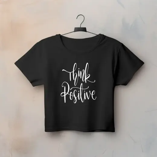 Women's 'Think Positive' premium cotton crop top with printed slogan